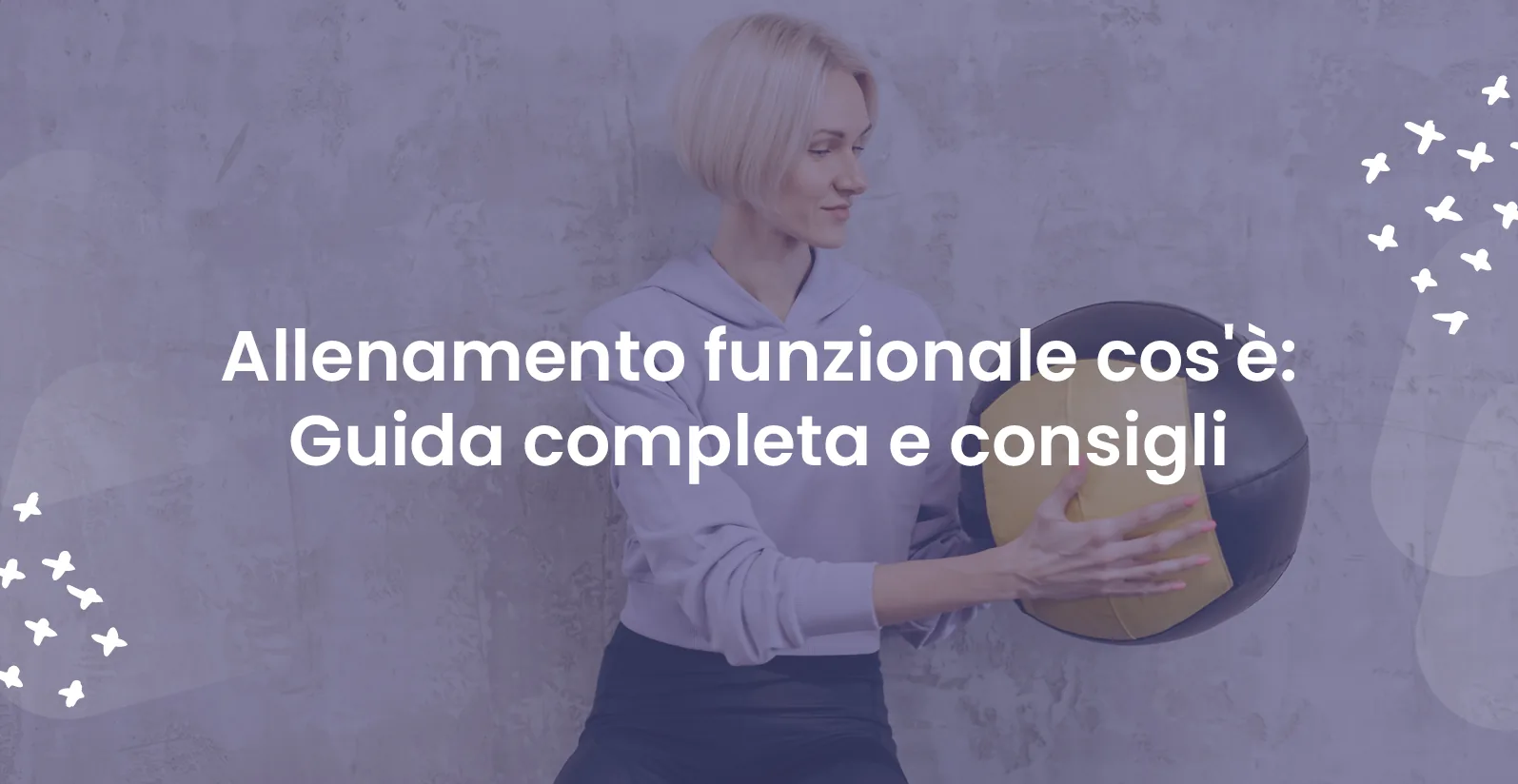 Allenamento funzionale cos'è